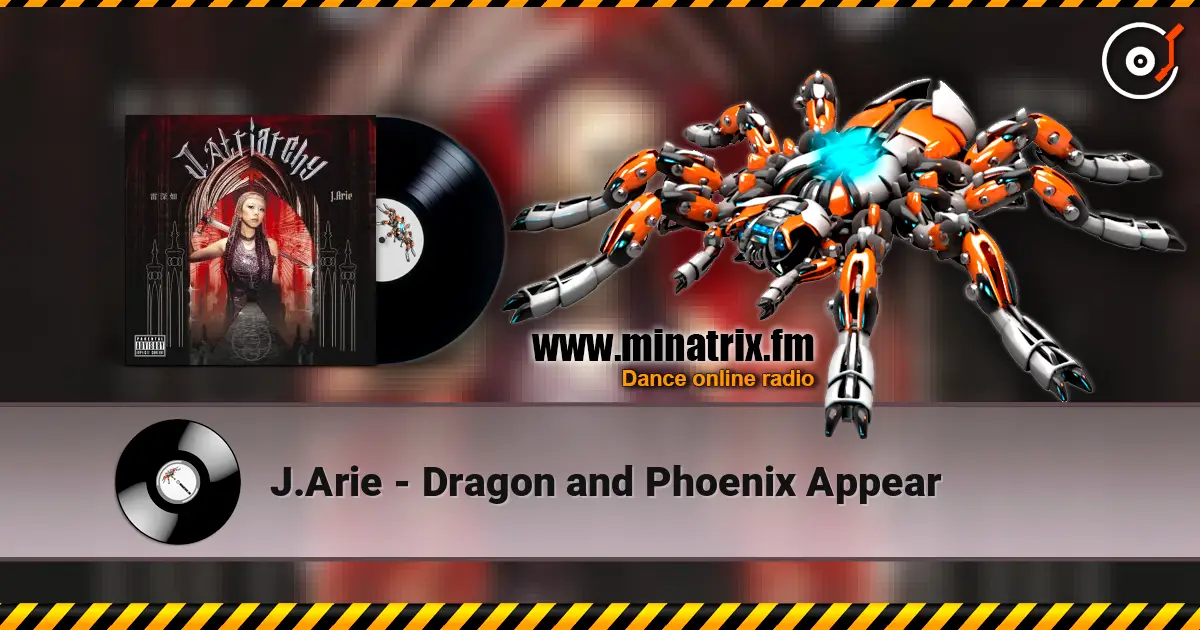 J.Arie - Dragon and Phoenix Appear online in hoher Qualität hören | Minatrix.FM