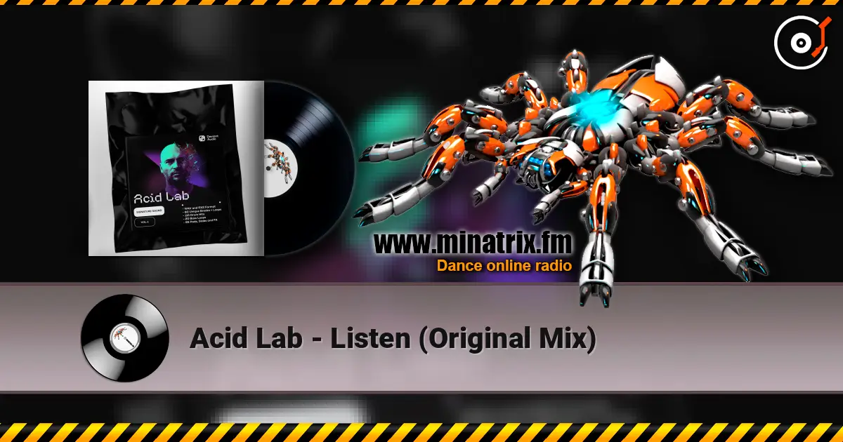 Acid Lab - Listen (Original Mix) online in hoher Qualität hören | Minatrix.FM