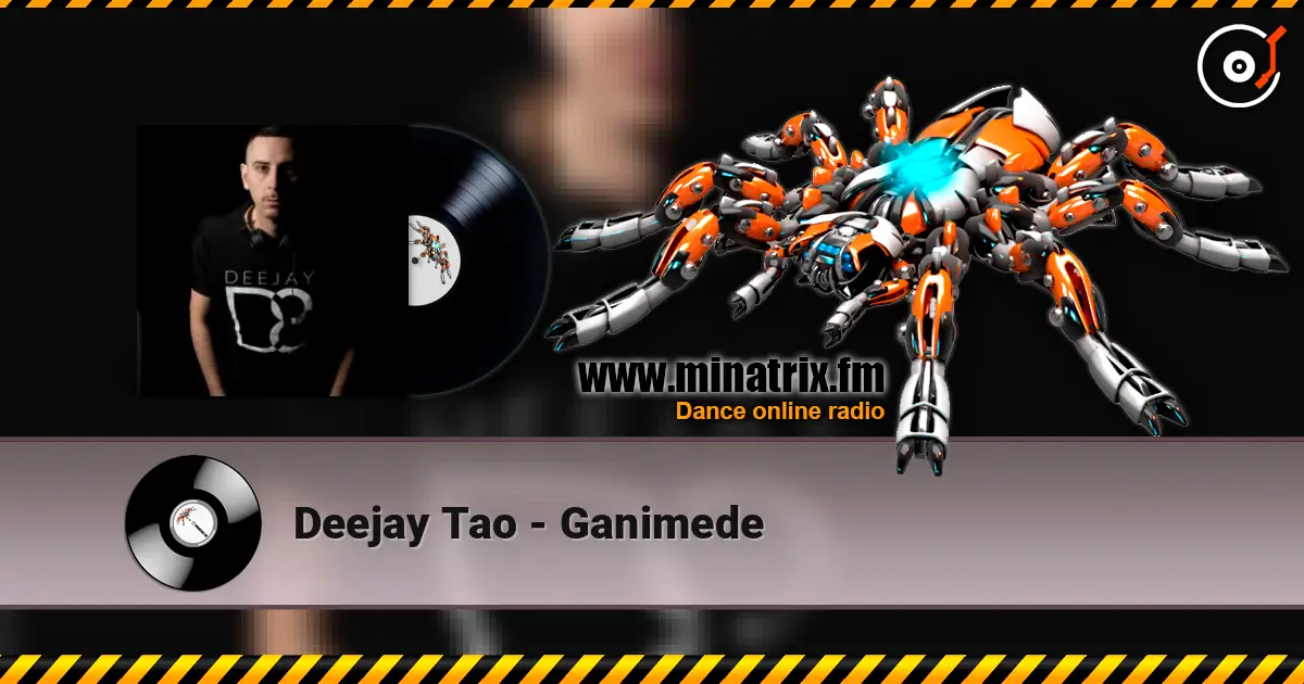 Deejay Tao - Ganimede слухати онлайн у високій якості | Minatrix.FM