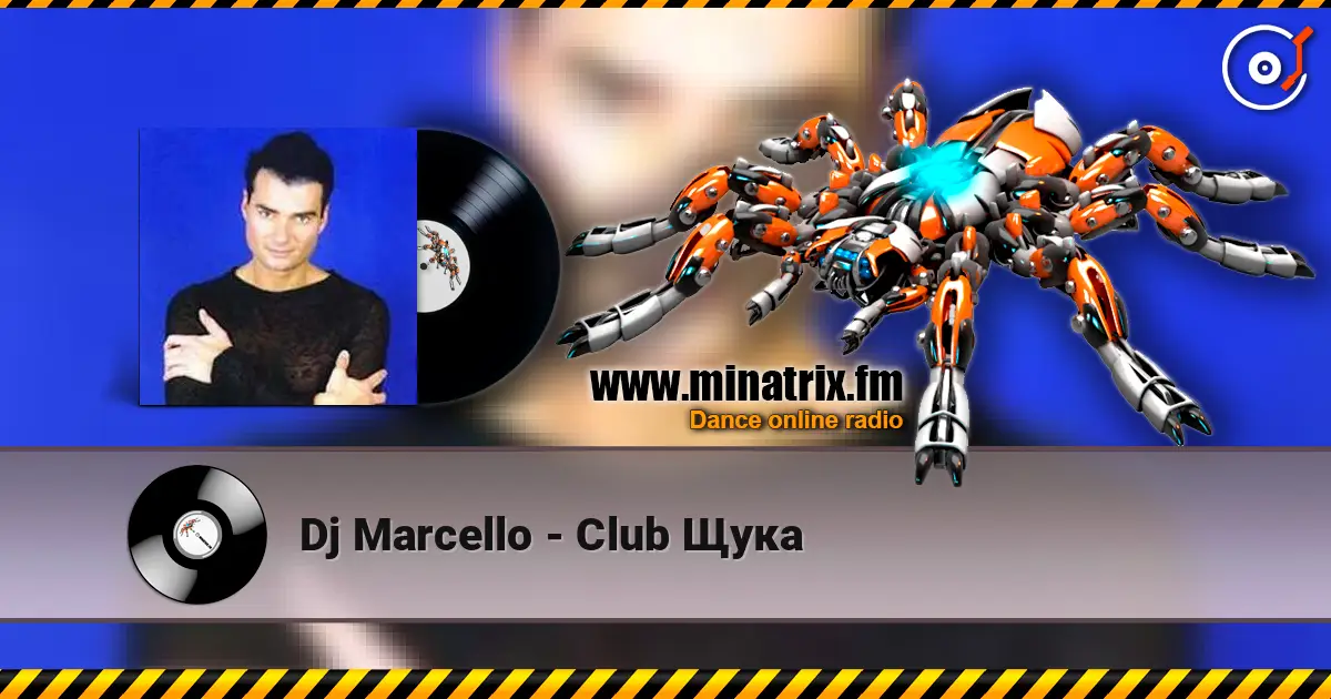 Dj Marcello - Club Щука online in hoher Qualität hören | Minatrix.FM