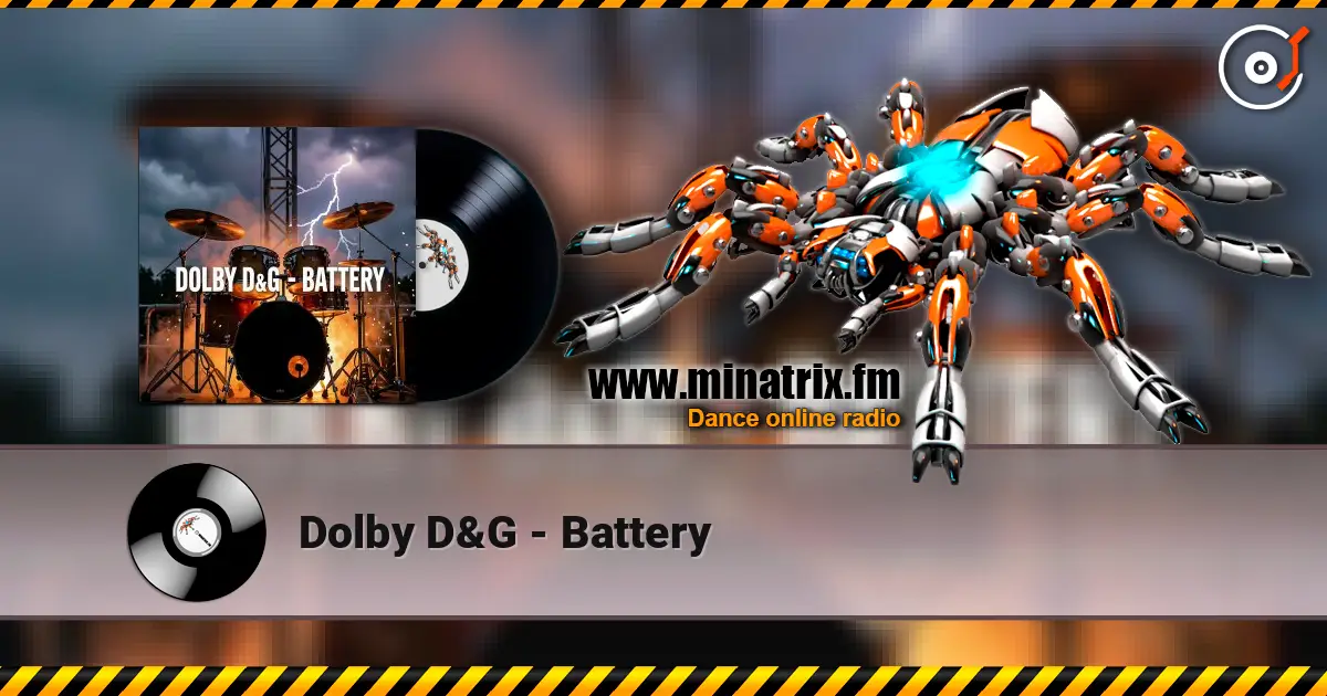 Dolby D&G - Battery online in hoher Qualität hören | Minatrix.FM