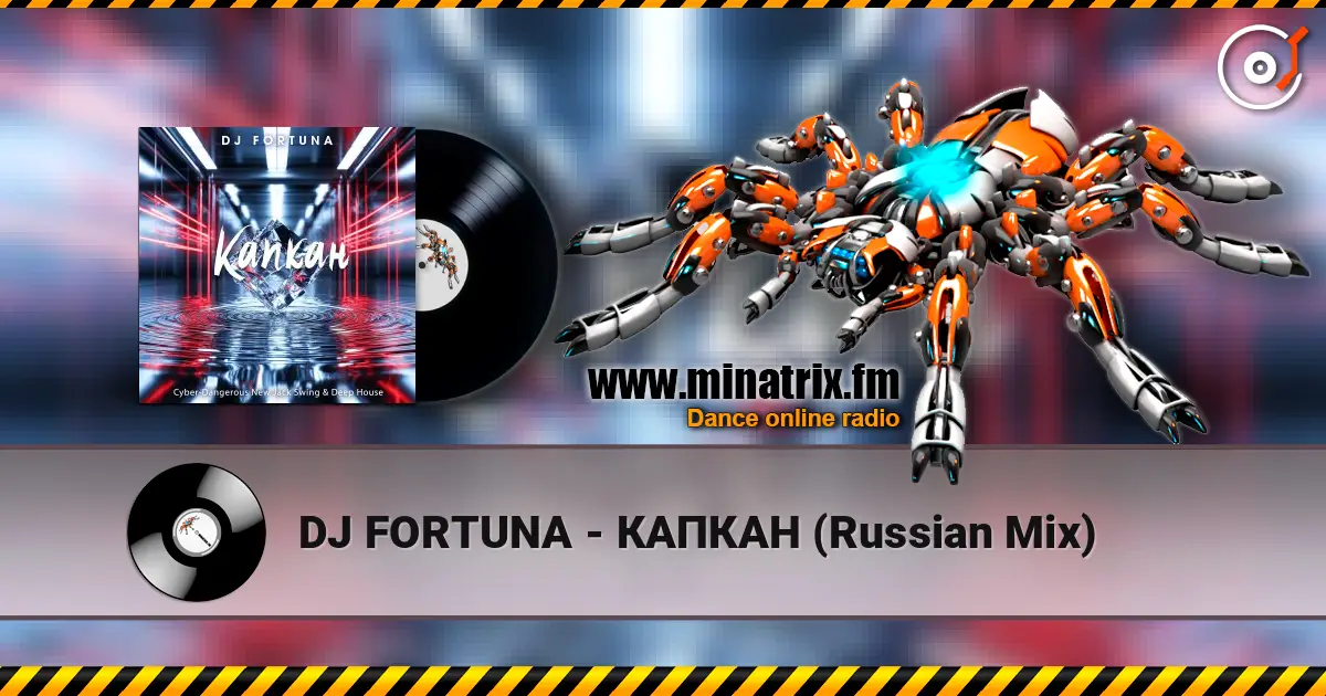 DJ FORTUNA - КАПКАН (Russian Mix) online in hoher Qualität hören | Minatrix.FM