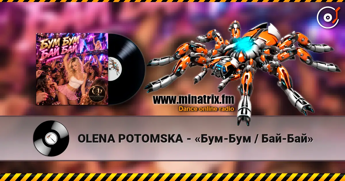 OLENA POTOMSKA - «Бум-Бум / Бай-Бай» online in hoher Qualität hören | Minatrix.FM