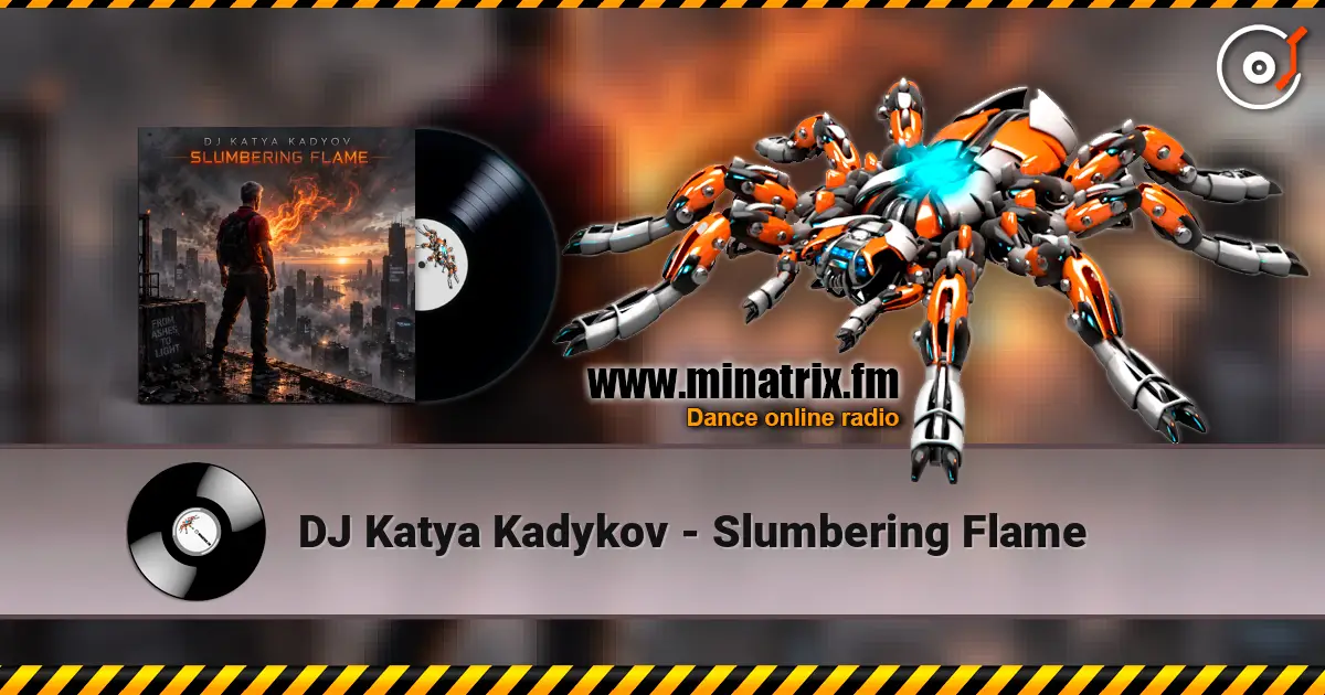 DJ Katya Kadykov - Slumbering Flame online in hoher Qualität hören | Minatrix.FM
