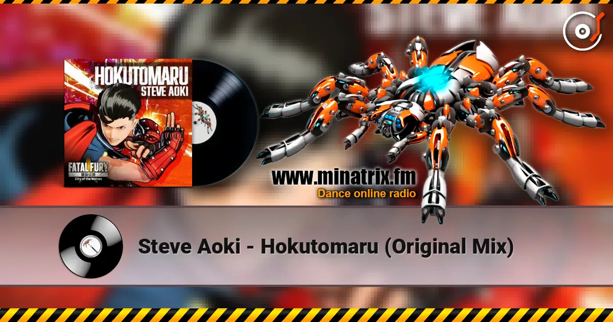 Steve Aoki - Hokutomaru (Original Mix) online in hoher Qualität hören | Minatrix.FM