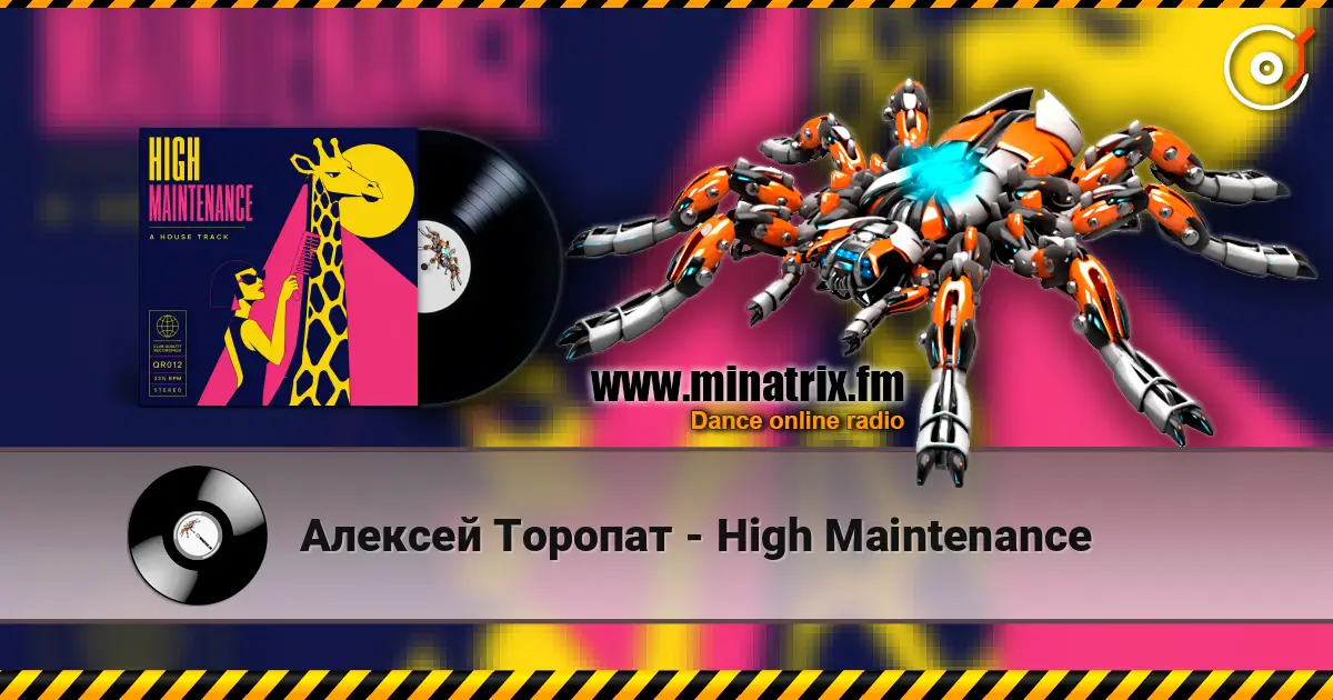 Алексей Торопат - High Maintenance online in hoher Qualität hören | Minatrix.FM