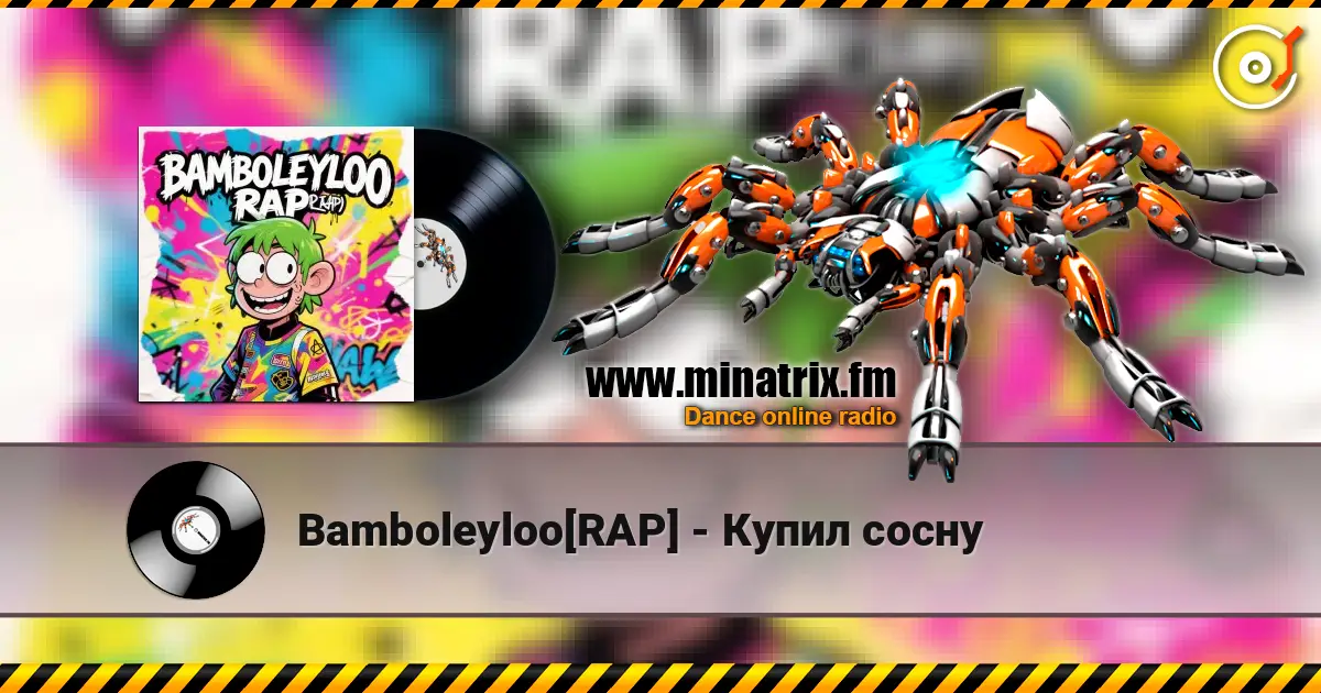 Bamboleyloo[RAP] - Купил сосну online in hoher Qualität hören | Minatrix.FM