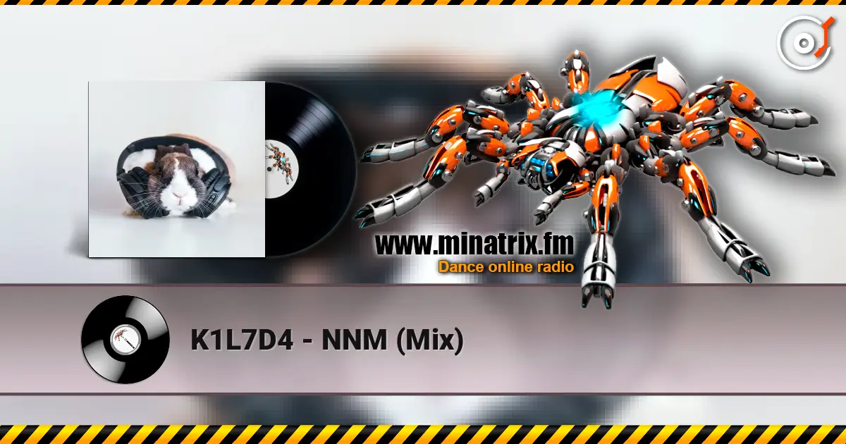 K1L7D4 - NNM (Mix) слухати онлайн у високій якості | Minatrix.FM