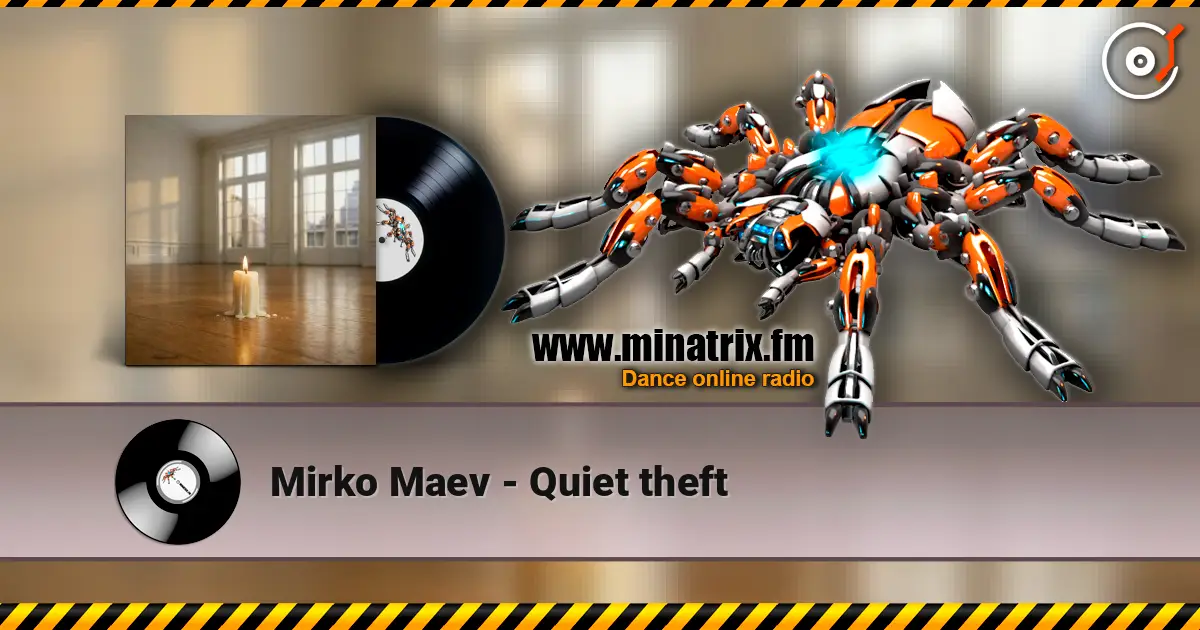 Mirko Maev - Quiet theft online in hoher Qualität hören | Minatrix.FM