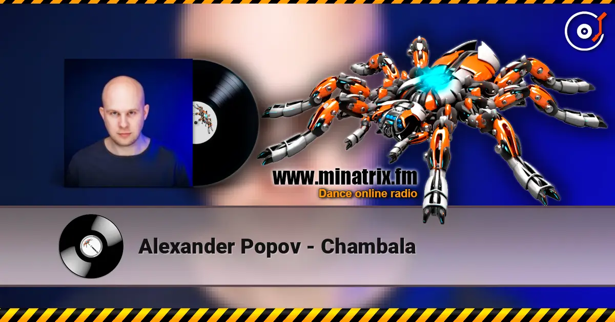 Alexander Popov - Chambala online in hoher Qualität hören | Minatrix.FM