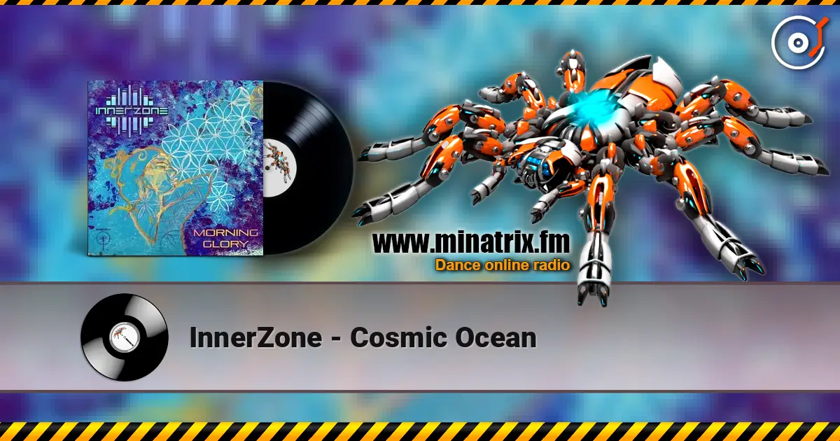 InnerZone - Cosmic Ocean online in hoher Qualität hören | Minatrix.FM