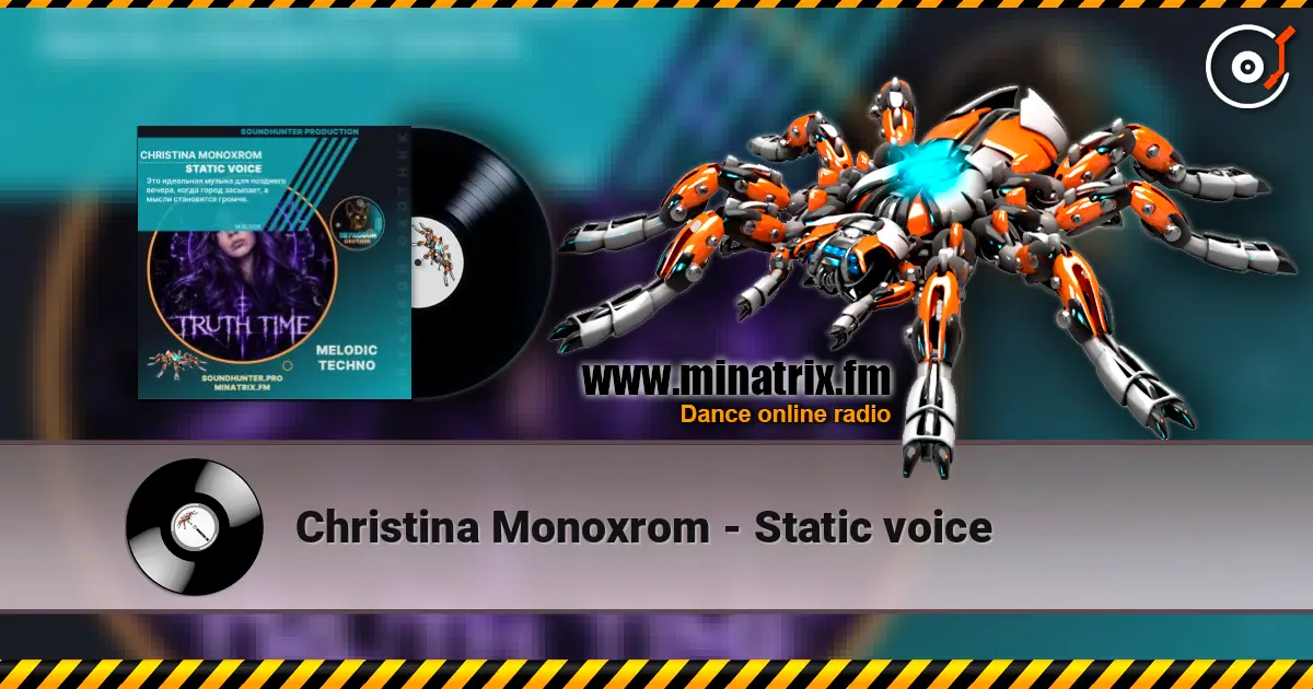 Christina Monoxrom - Static voice online in hoher Qualität hören | Minatrix.FM