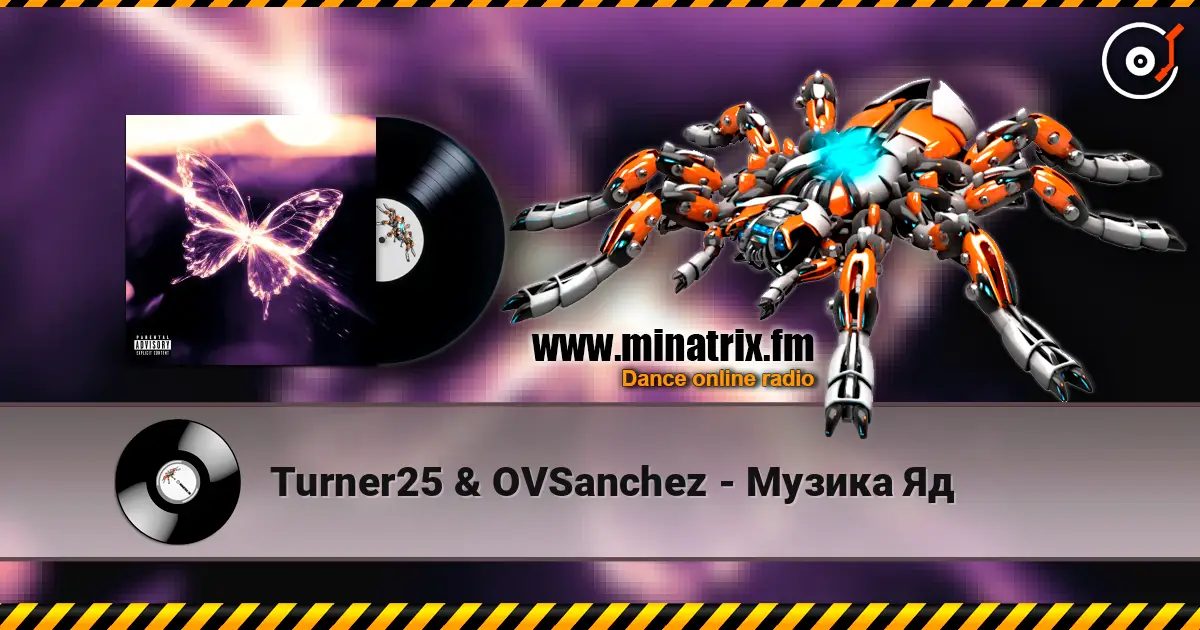 Turner25 & OVSanchez - Музика Яд online in hoher Qualität hören | Minatrix.FM