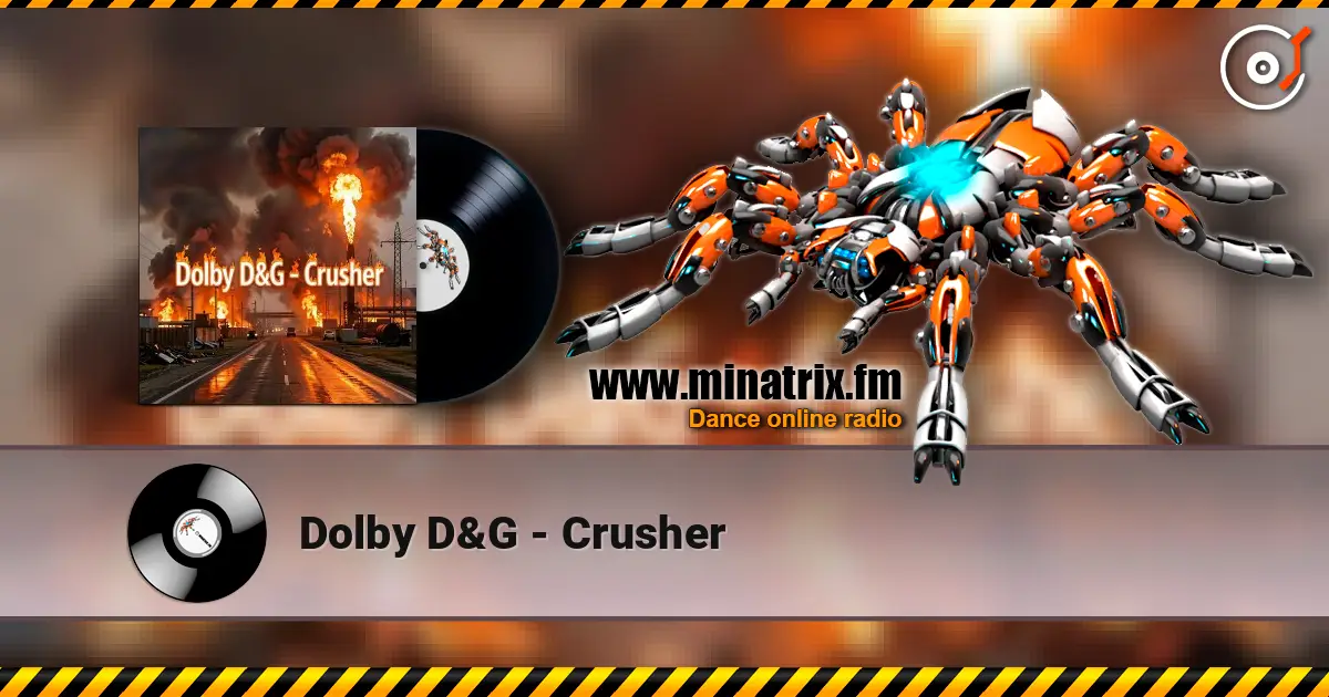 Dolby D&G - Crusher online in hoher Qualität hören | Minatrix.FM