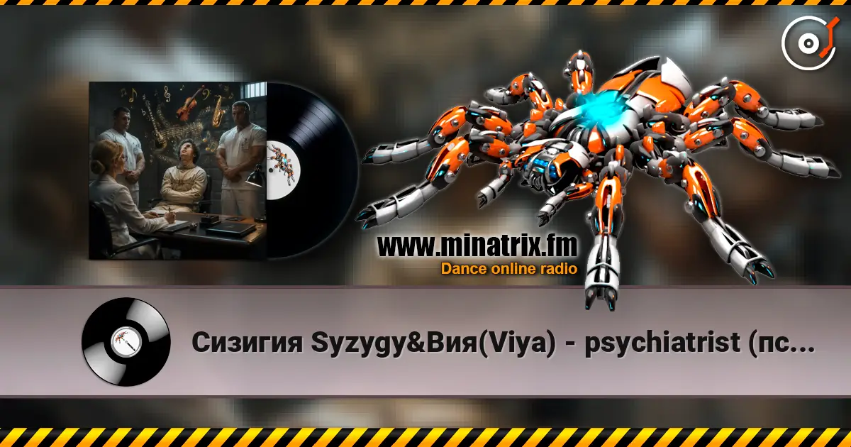 Сизигия Syzygy&Вия(Viya) - psychiatrist (психиатр) online in hoher Qualität hören | Minatrix.FM
