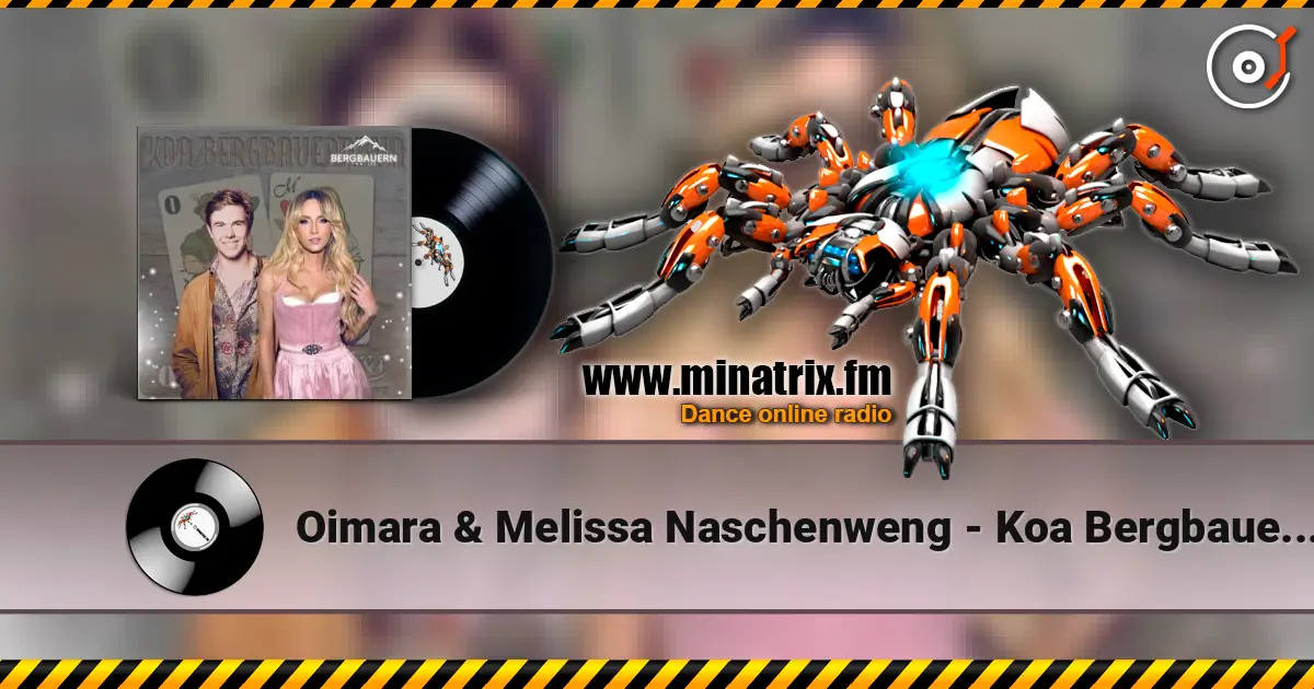 Oimara & Melissa Naschenweng - Koa Bergbauernbua слухати онлайн у високій якості | Minatrix.FM