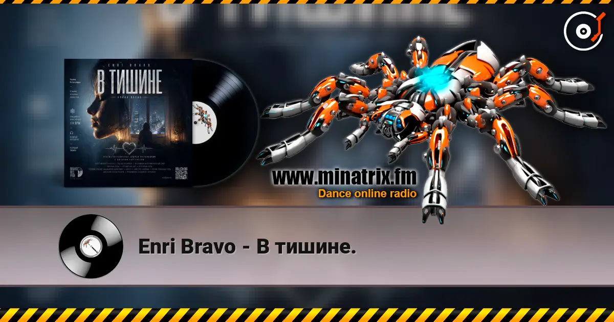 Enri Bravo - В тишине. online in hoher Qualität hören | Minatrix.FM