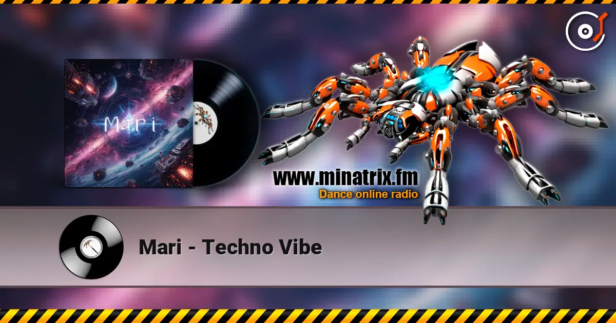 Mari - Techno Vibe online in hoher Qualität hören | Minatrix.FM