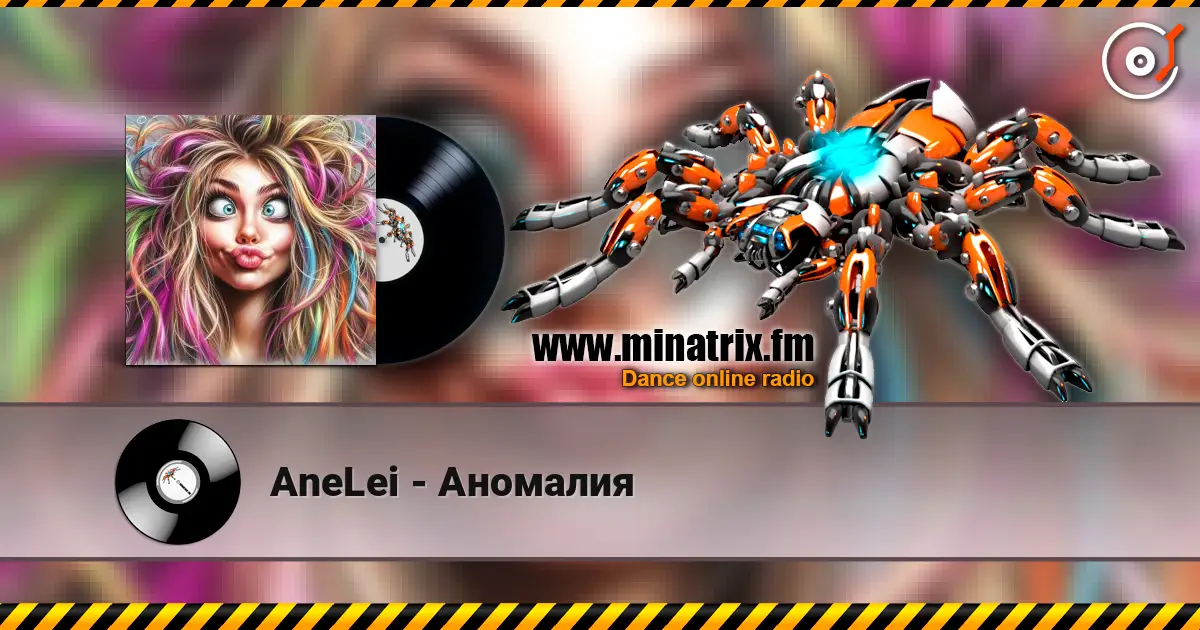 AneLei - Аномалия online in hoher Qualität hören | Minatrix.FM