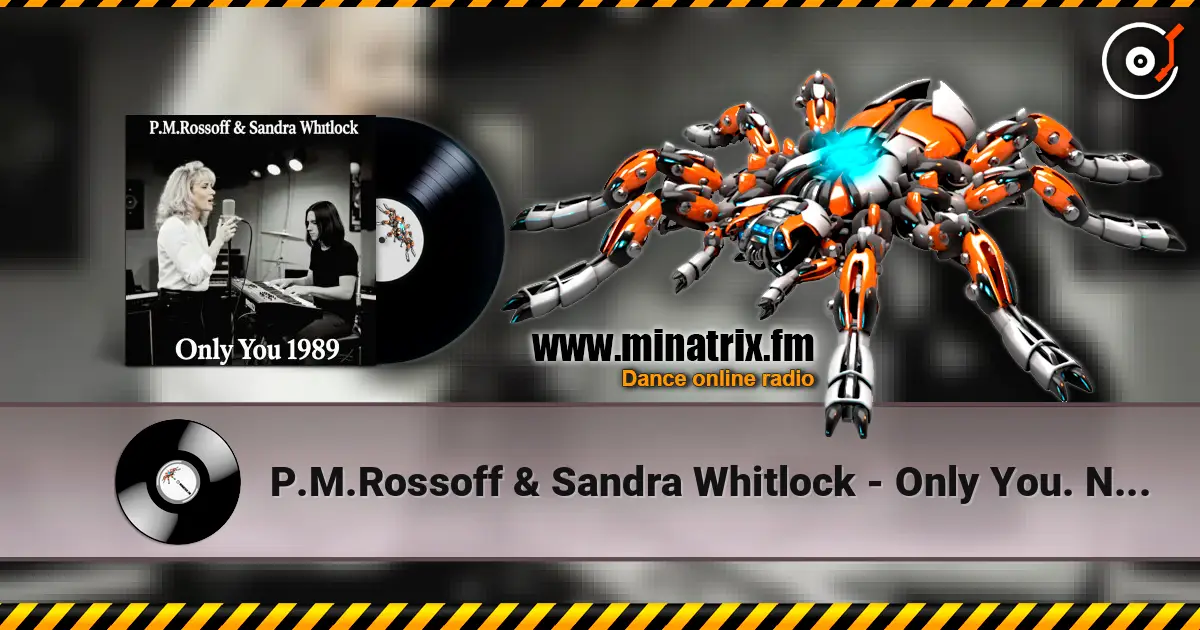 P.M.Rossoff & Sandra Whitlock - Only You. Nottingham studio demo 1989. Remastered 2026 online in hoher Qualität hören | Minatrix.FM