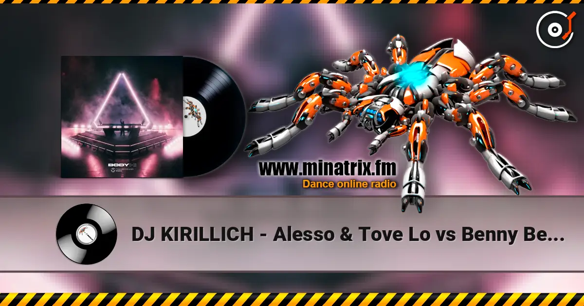 DJ KIRILLICH - Alesso & Tove Lo vs Benny Benassi (Heroes Mashup) online in hoher Qualität hören | Minatrix.FM
