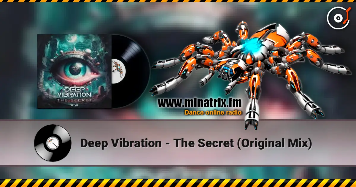 Deep Vibration - The Secret (Original Mix) online in hoher Qualität hören | Minatrix.FM