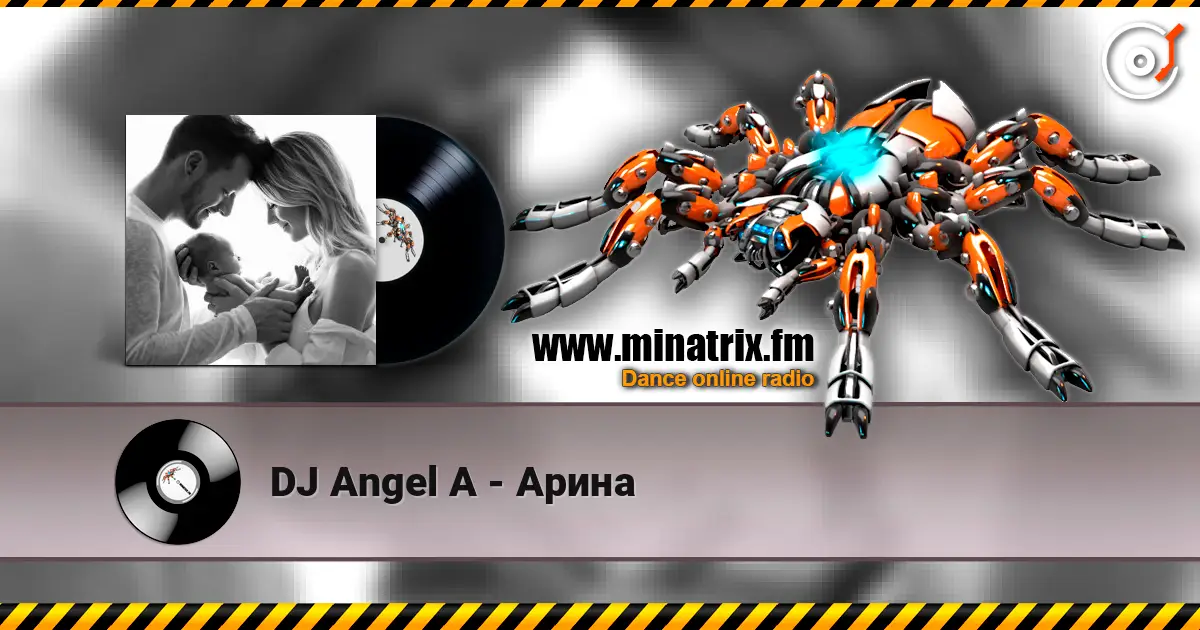 DJ Angel A - Арина online in hoher Qualität hören | Minatrix.FM