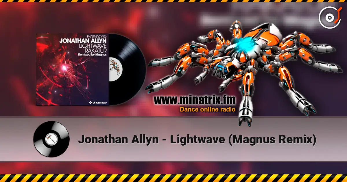 Jonathan Allyn - Lightwave (Magnus Remix) online in hoher Qualität hören | Minatrix.FM
