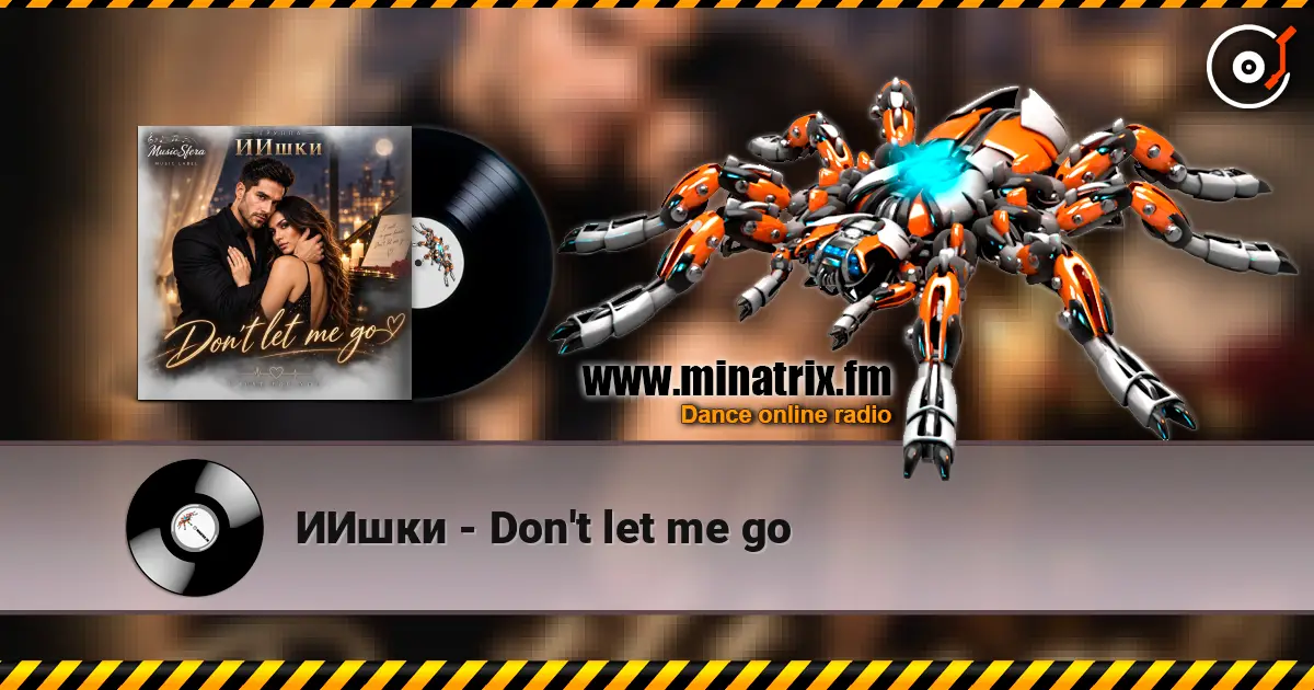 ИИшки - Don't let me go online in hoher Qualität hören | Minatrix.FM