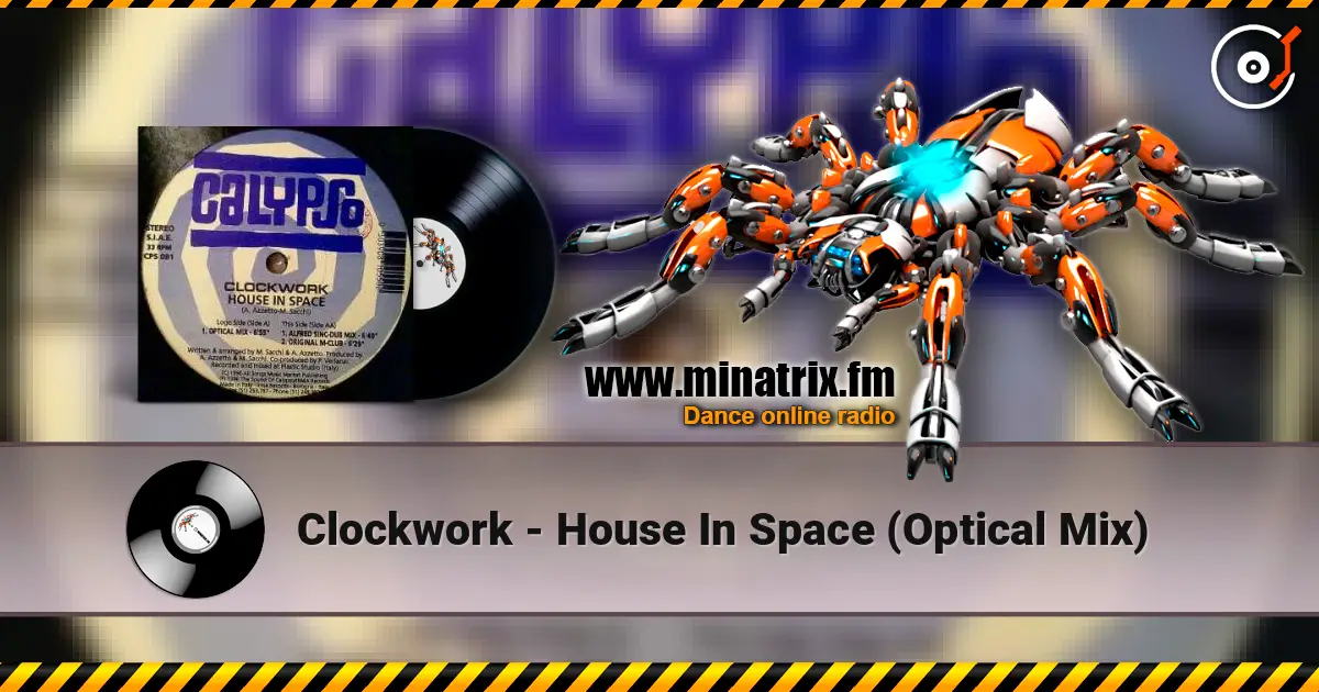 Clockwork - House In Space (Optical Mix) online in hoher Qualität hören | Minatrix.FM