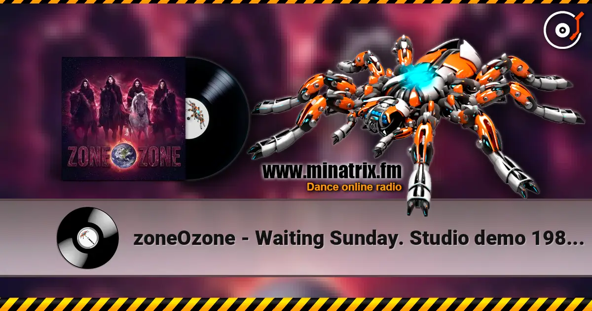 zoneOzone - Waiting Sunday. Studio demo 1989. Remastered 2026 online in hoher Qualität hören | Minatrix.FM