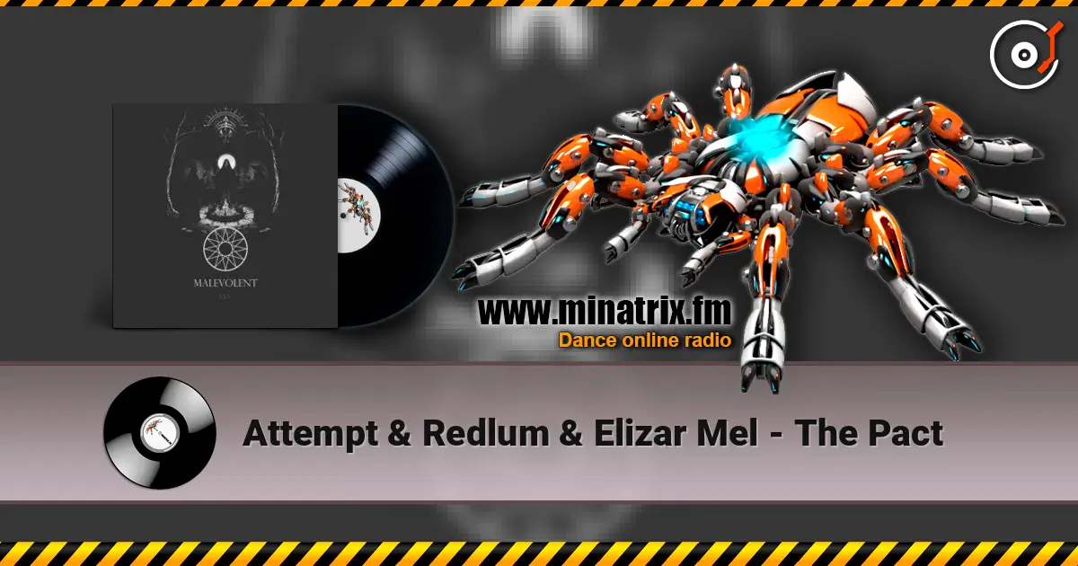 Attempt & Redlum & Elizar Mel - The Pact online in hoher Qualität hören | Minatrix.FM