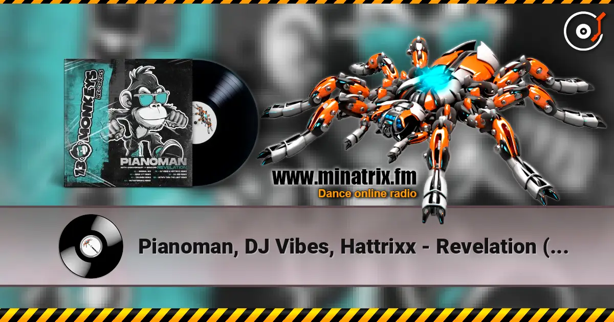 Pianoman, DJ Vibes, Hattrixx - Revelation (DJ Vibes & Hattrixx Remix) online in hoher Qualität hören | Minatrix.FM