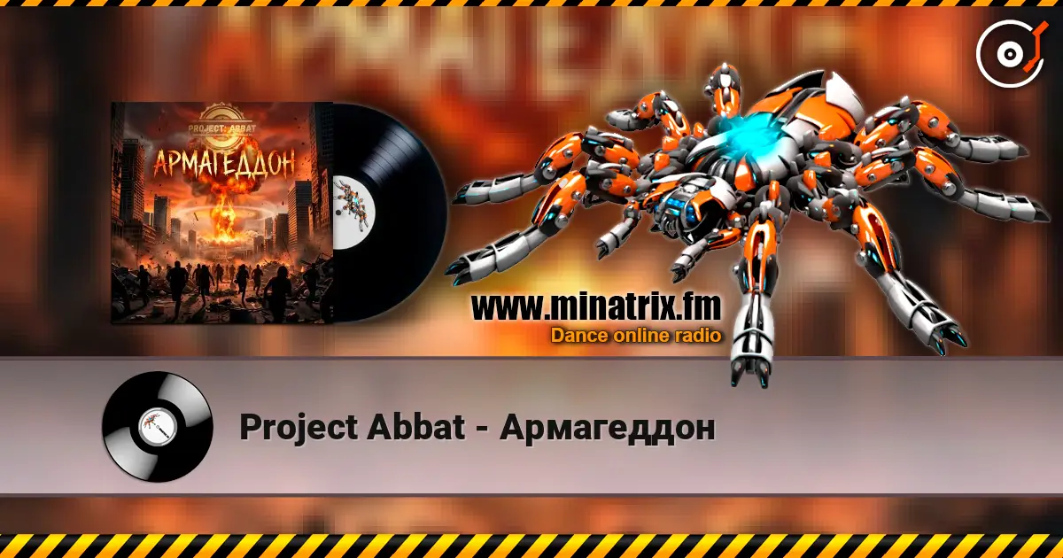 Project Abbat - Армагеддон online in hoher Qualität hören | Minatrix.FM