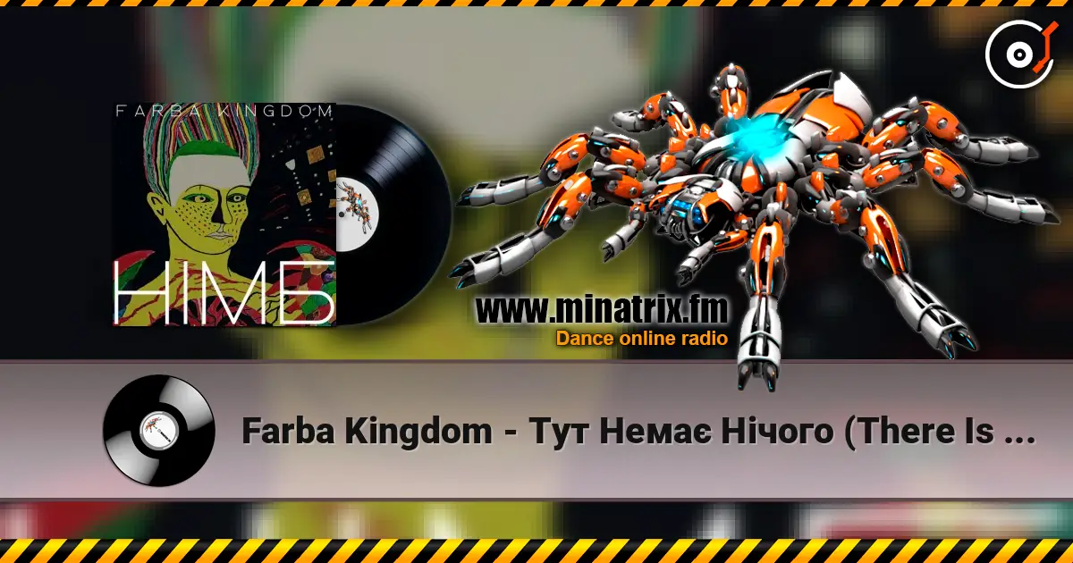 Farba Kingdom - Тут Немає Нічого (There Is Nothing Here) online in hoher Qualität hören | Minatrix.FM
