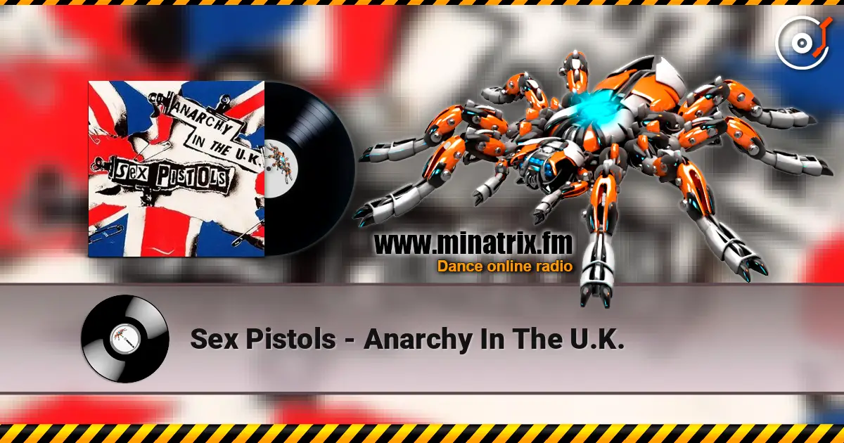 Sex Pistols - Anarchy In The U.K. online in hoher Qualität hören | Minatrix.FM