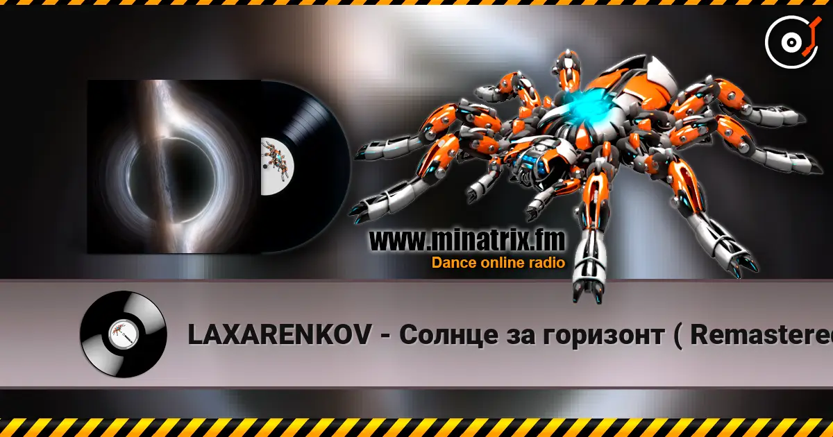 LAXARENKOV - Солнце за горизонт  ( Remastered) online in hoher Qualität hören | Minatrix.FM