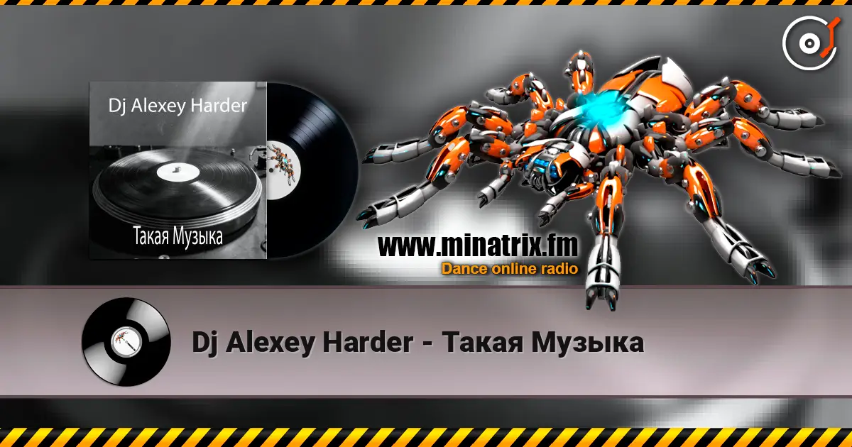 Dj Alexey Harder - Такая Музыка online in hoher Qualität hören | Minatrix.FM