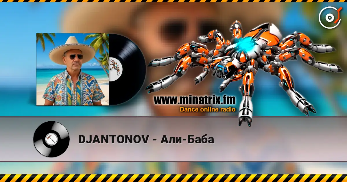 DJANTONOV - Али-Баба online in hoher Qualität hören | Minatrix.FM