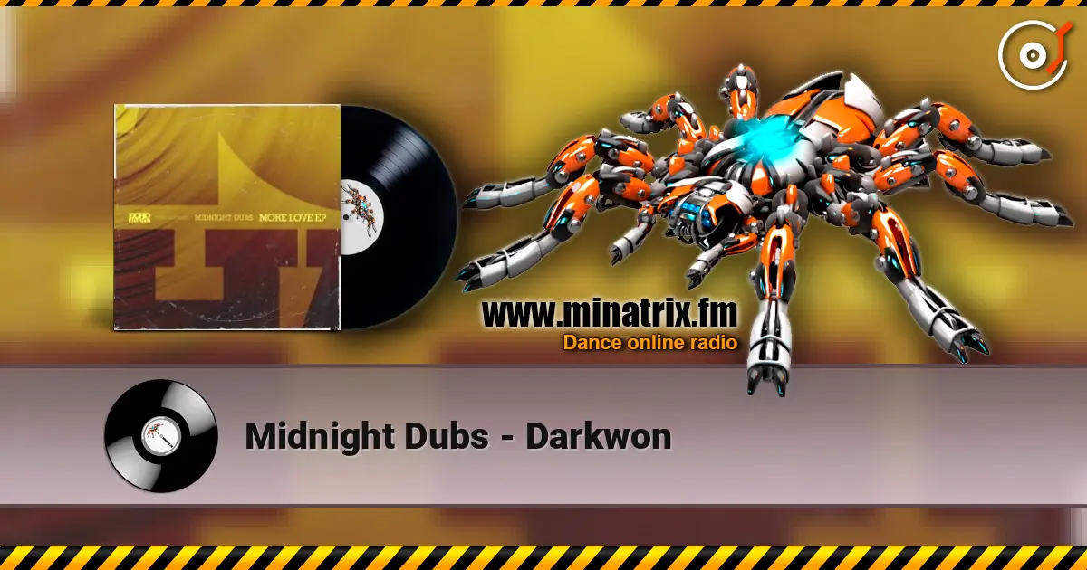 Midnight Dubs - Darkwon online in hoher Qualität hören | Minatrix.FM