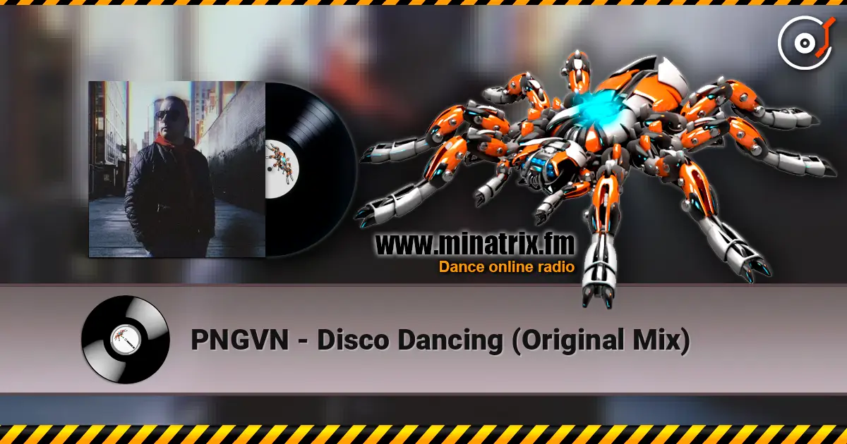 PNGVN - Disco Dancing (Original Mix) online in hoher Qualität hören | Minatrix.FM