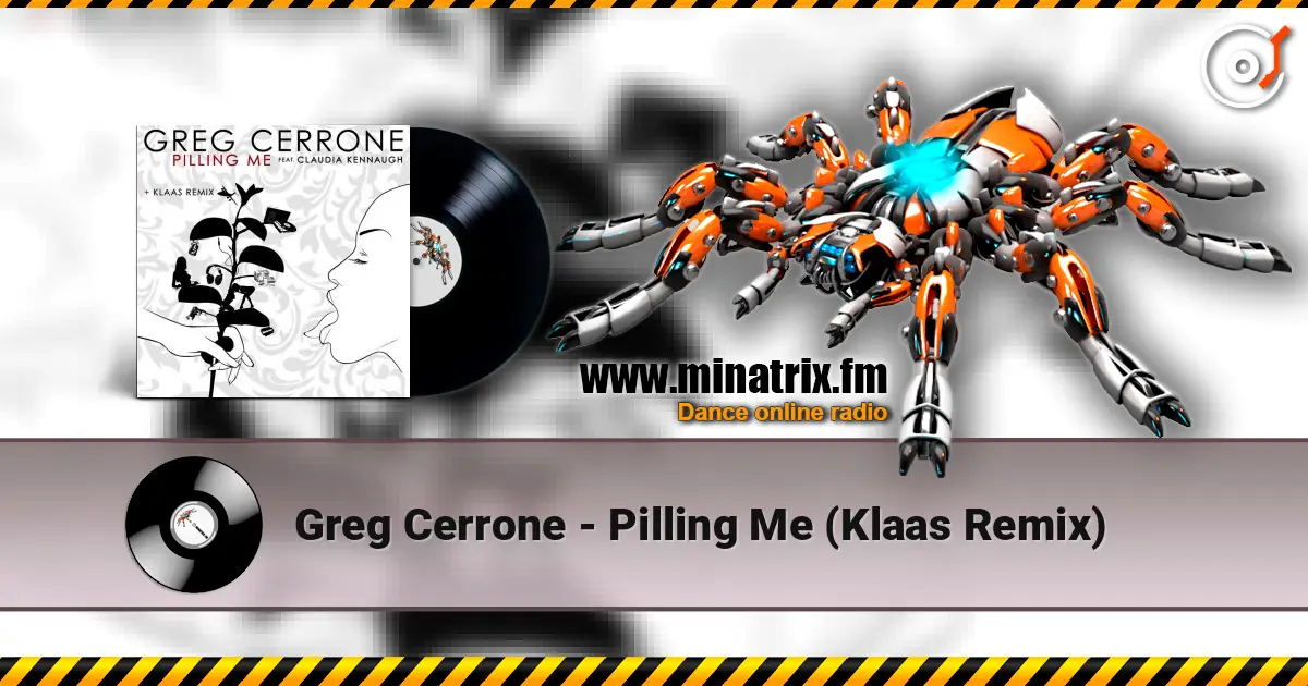 Greg Cerrone - Pilling Me (Klaas Remix) online in hoher Qualität hören | Minatrix.FM
