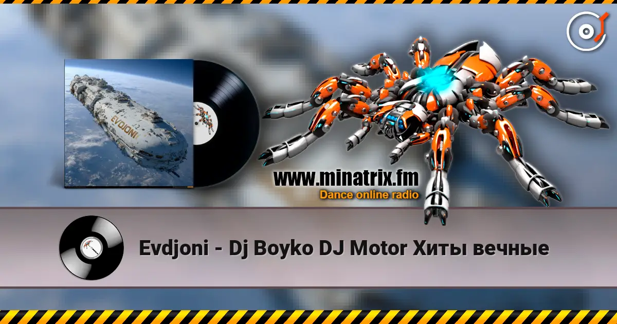 Evdjoni - Dj Boyko DJ Motor Хиты вечные online in hoher Qualität hören | Minatrix.FM