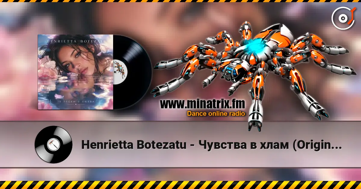 Henrietta Botezatu - Чувства в хлам (Original Mix) online in hoher Qualität hören | Minatrix.FM
