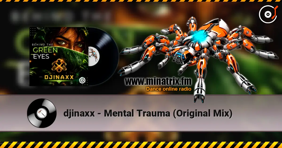 djinaxx - Mental Trauma (Original Mix) online in hoher Qualität hören | Minatrix.FM