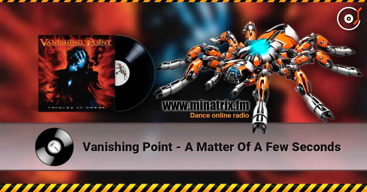 Vanishing Point - A Matter Of A Few Seconds online in hoher Qualität hören | Minatrix.FM