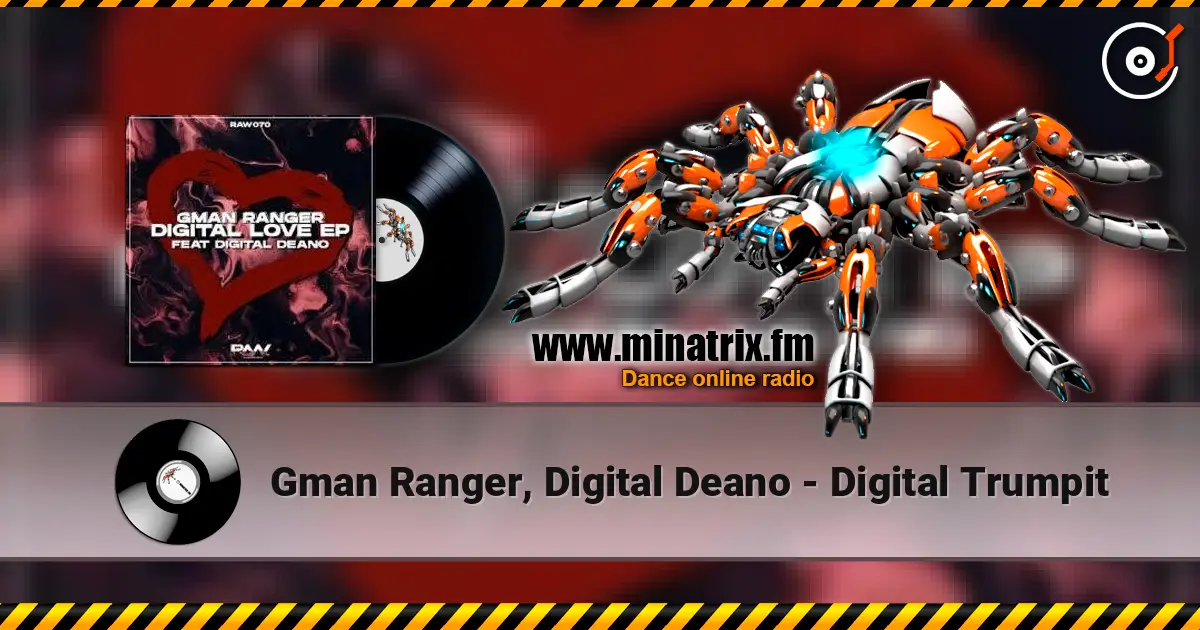 Gman Ranger, Digital Deano - Digital Trumpit online in hoher Qualität hören | Minatrix.FM