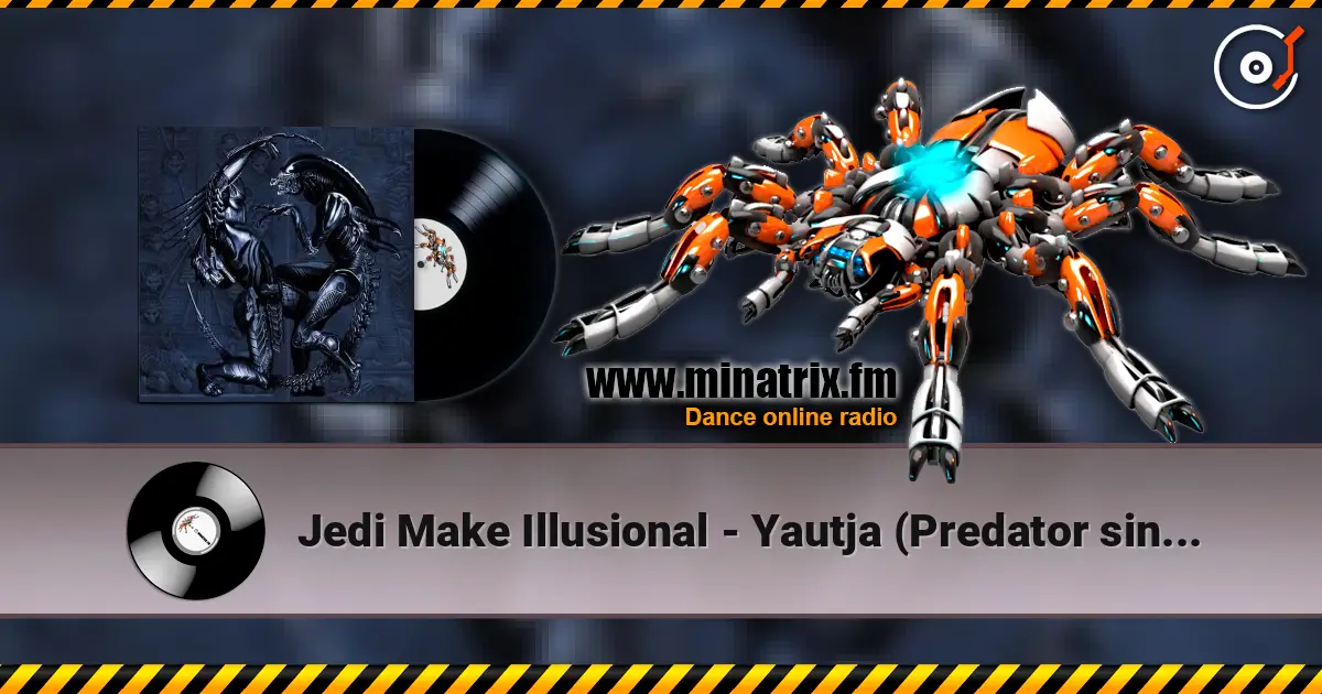 Jedi Make Illusional - Yautja (Predator single) online in hoher Qualität hören | Minatrix.FM