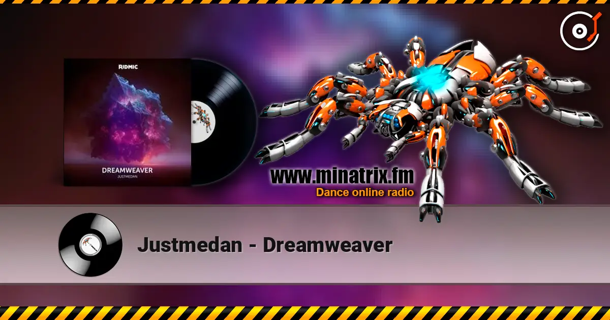 Justmedan - Dreamweaver online in hoher Qualität hören | Minatrix.FM
