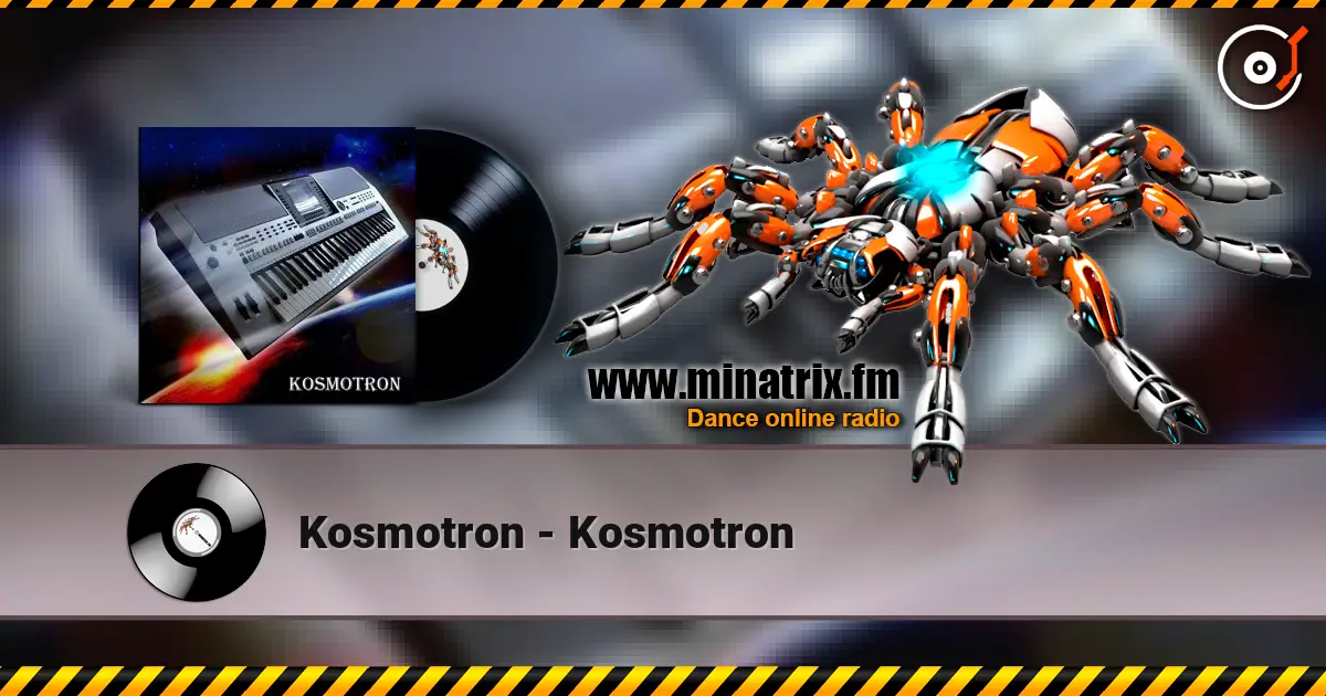 Kosmotron - Kosmotron online in hoher Qualität hören | Minatrix.FM